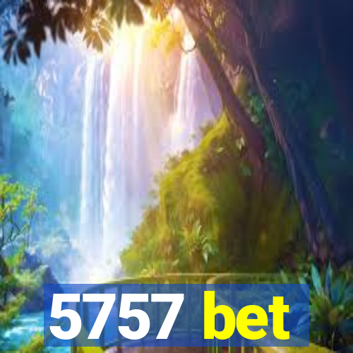 5757 bet